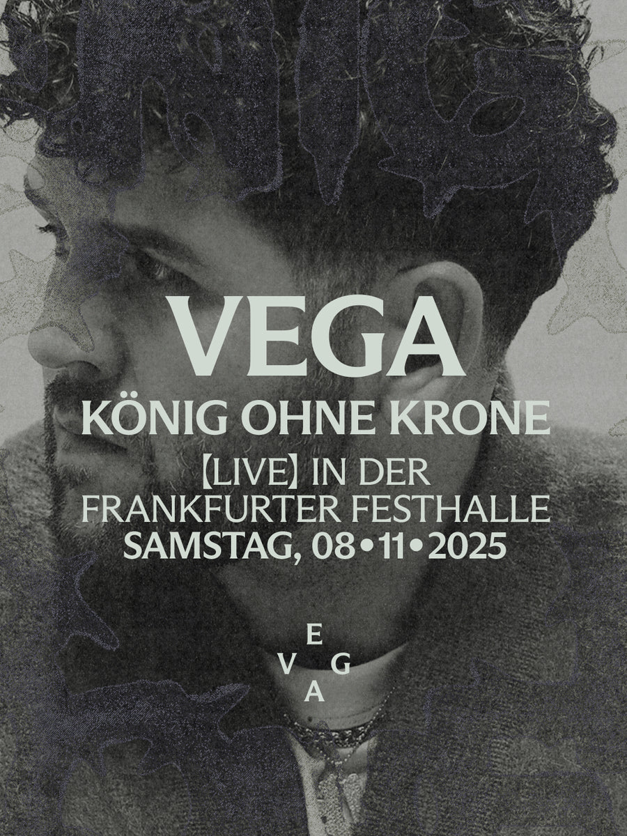 Vega König ohne Krone Mobil Banner live in Frankfurt Frankfurter Festhalle 2025